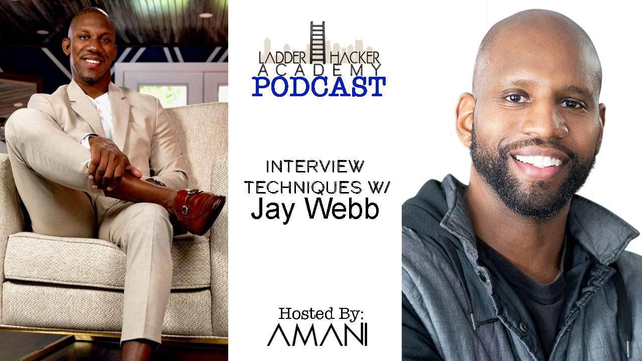 Interview Tips with Jay Webb. Interview by Amani Kelly